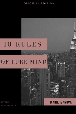 10 Rules Of Pure Mind