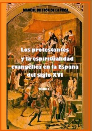 16世紀スペインのプロテスタントと福音主義的霊性 第1～4巻