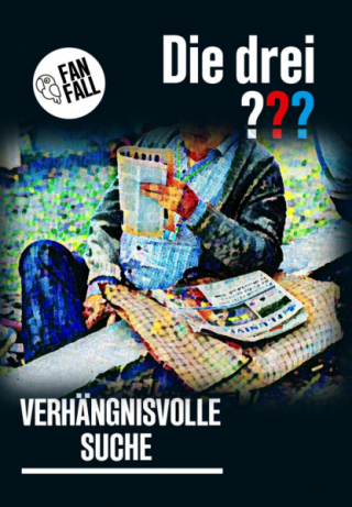 Die drei ??? Verhängnisvolle Suche