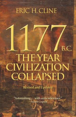 1177 B.C.: The Year Civilization Collapsed [Revised and Updated in 2021]