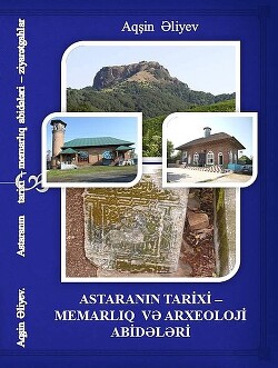 Astara tarixi - memarlıq və arxeoloji abidələri