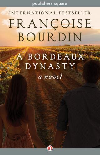 A Bordeaux Dynasty