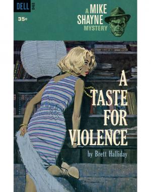 A Taste for Violence