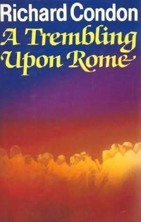 A Trembling Upon Rome