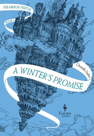 A Winter's Promise [La Passe-Miroir. Livre 1. Les fiancés de l’hiver]