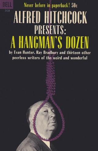 Alfred Hitchcock’s A Hangman’s Dozen