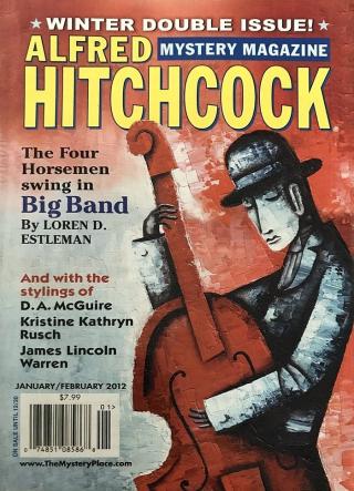 Alfred Hitchcock’s Mystery Magazine. Vol. 57, No. 1 & 1, January/February 2012