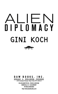 Alien Diplomacy