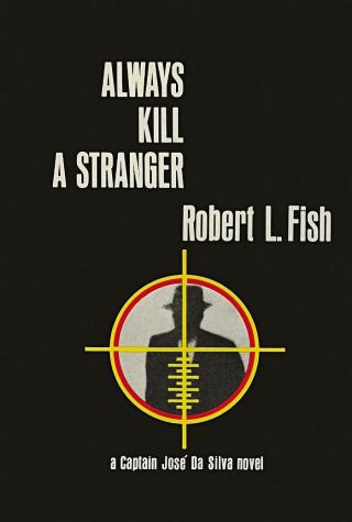 Always Kill a Stranger