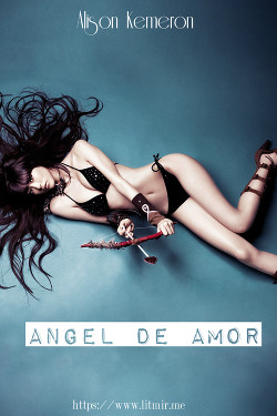 Angel de Amor (СИ)
