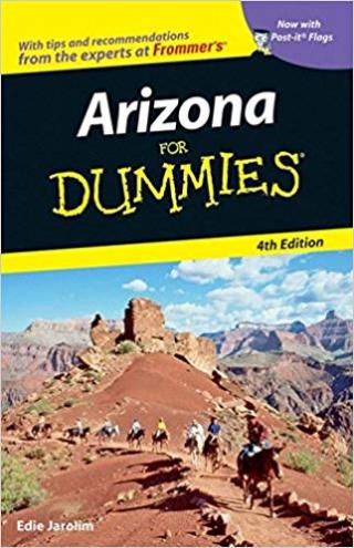 Arizona For Dummies® [4th Edition]