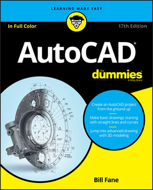 AutoCAD® For Dummies® [17th Edition]