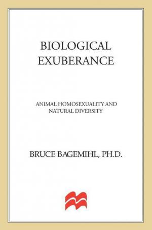 Biological Exuberance: Animal Homosexuality and Natural Diversity