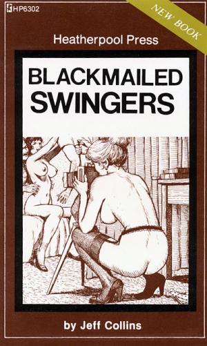 Blackmailed swingers