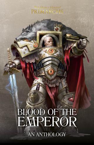 Blood Of The Emperor [Warhammer 40000]