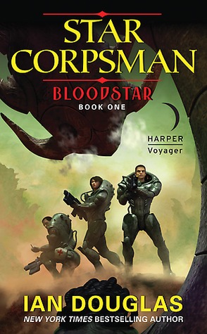 Bloodstar: Star Corpsman: Book One