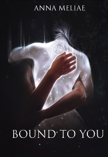 Bound To You (хогвартс)