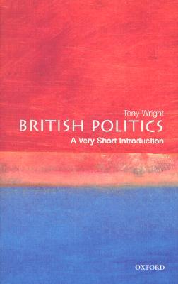 British Politics: A Very Short Introduction