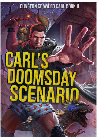 Carl's Doomsday Scenario [Вторая и третья с RoyalRoad]
