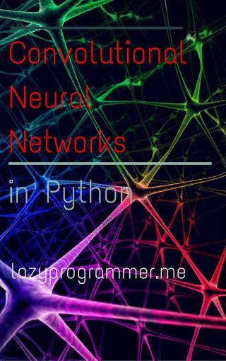 Convolutional Neural Networks in Python