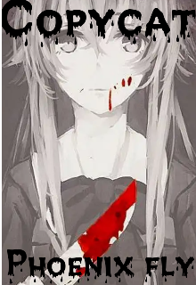 Copycat : Phoenix fly