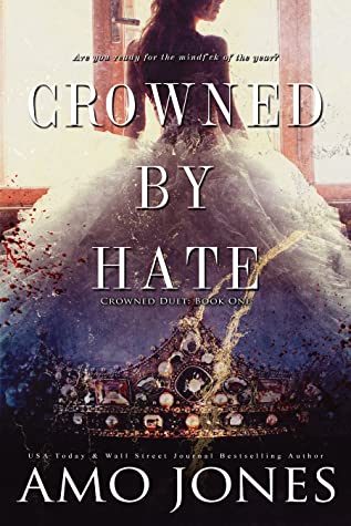 Crowned by Hate #1