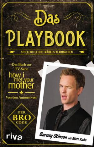 Das Playbook: Spielend leicht MГ¤dels klarmachen