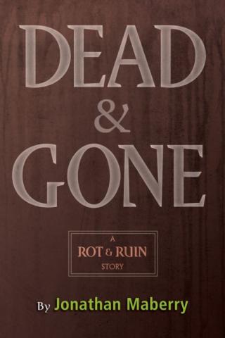 Dead & Gone [Short Story]