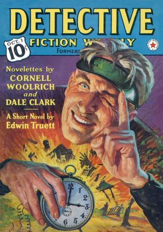 Detective Fiction Weekly. Vol.122, No. 6, October 1, 1938