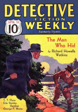 Detective Fiction Weekly. Vol. 75, No. 4, April 15, 1933