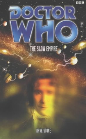 Doctor Who: The Slow Empire