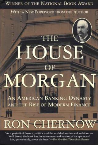 Дом Морганов. Американская банковская династия и расцвет современных финансов