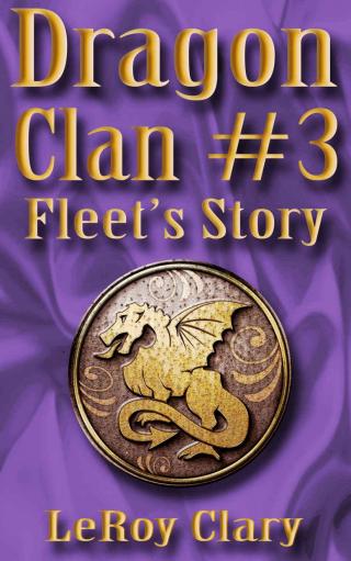 Dragon Clan #3: Fleet's Story