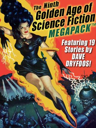 Dryfoos, Dave - The 9-th Golden Age of Science Fiction Megapack