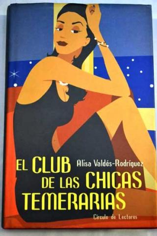 El Club De Las Chicas Temerarias