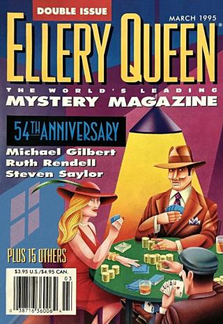 Ellery Queen’s Mystery Magazine. Vol. 105, Nos. 3 & 4. Whole Nos. 640 & 641, March 1995