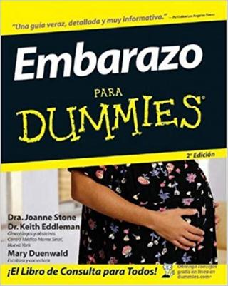 Embarazo Para Dummies® [2a Edición]