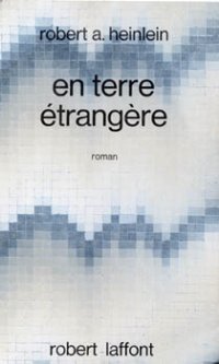 En terre étrangère [Stranger in a Strange Land - fr]