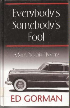 Everybody’s Somebody’s Fool