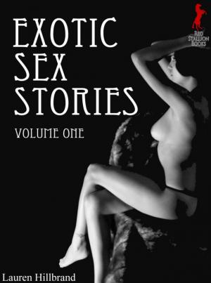 Exotic Sex Stories Volume 1
