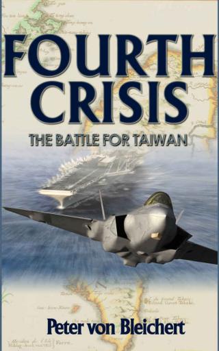 Fourth Crisis: The Battle for Taiwan
