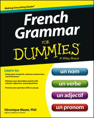 French Grammar For Dummies®