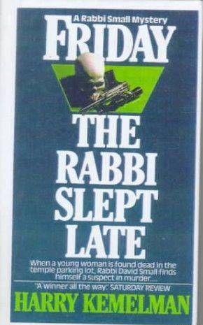 Friday The Rabbi Slept Late
