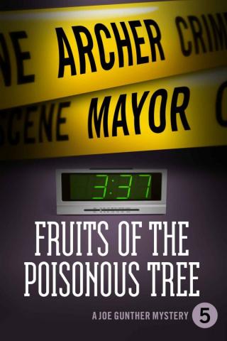 Fruits of the Poisonous Tree