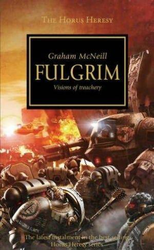 Fulgrim: Visions of Treachery