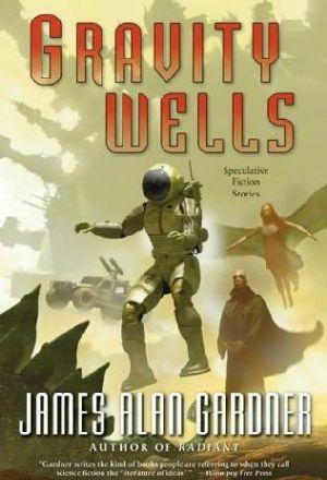 Gravity Wells (Short Stories Collection)
