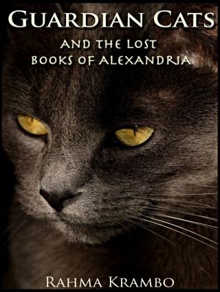 Guardian Cats And The Lost Books Of Alexandria