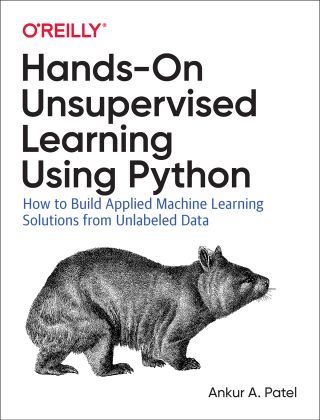 Hands-On Unsupervised Learning Using Python