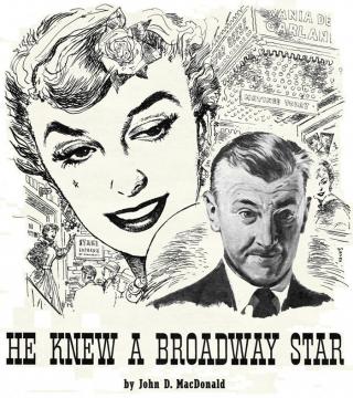 He Knew a Broadway Star