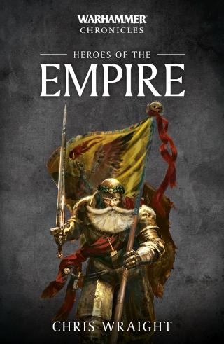 Heroes of the Empire [Warhammer Chronicles]